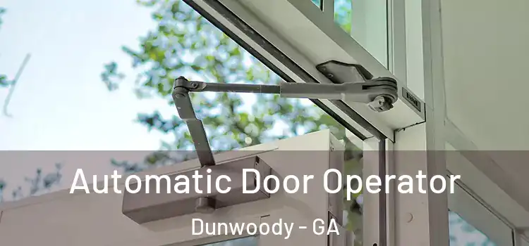 Automatic Door Operator Dunwoody - GA