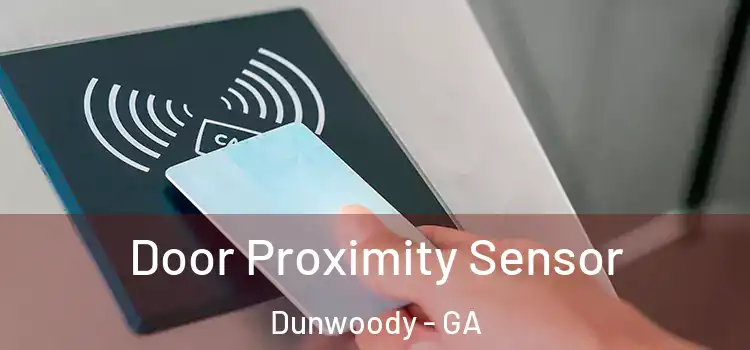 Door Proximity Sensor Dunwoody - GA