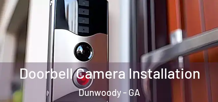  Doorbell Camera Installation Dunwoody - GA