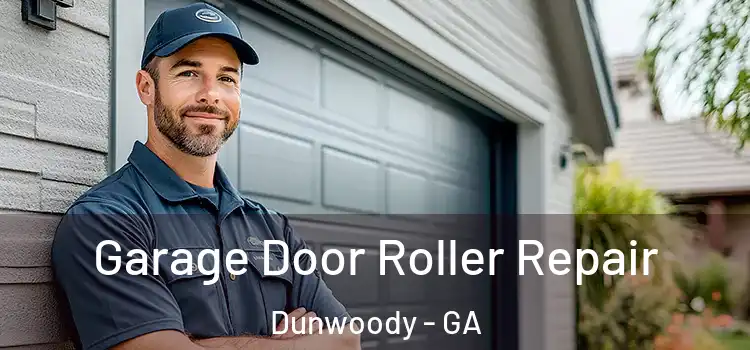  Garage Door Roller Repair Dunwoody - GA