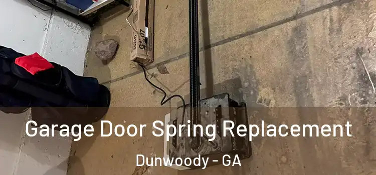  Garage Door Spring Replacement Dunwoody - GA