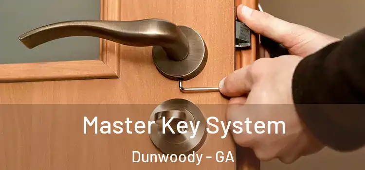Master Key System Dunwoody - GA