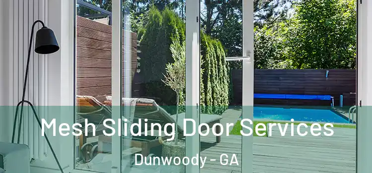 Mesh Sliding Door Services Dunwoody - GA